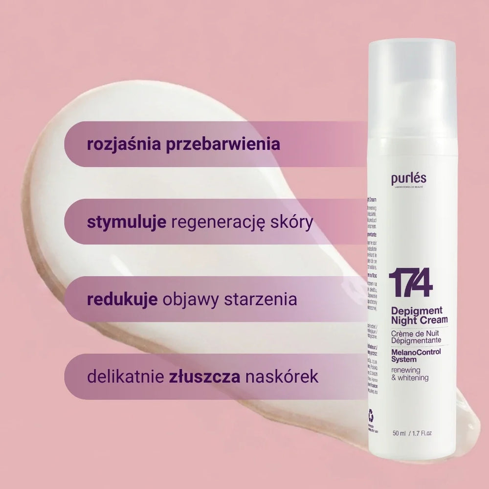 Purles 174 Depigment Night Cream — krem na noc do skóry z przebarwieniami i melasmą